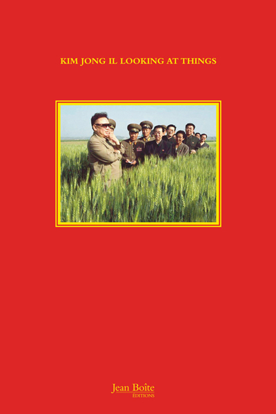 Kim Jong Il Looking at Things | João Rocha et Marco Bohr